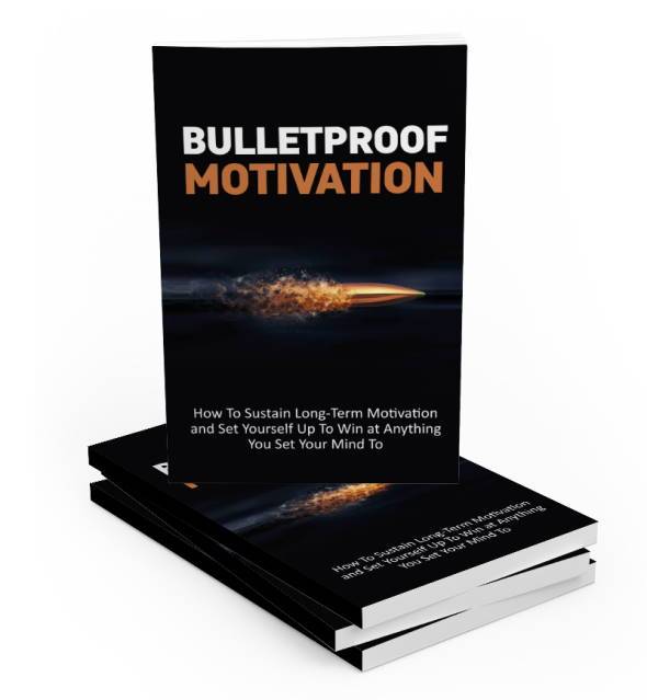 Bulletproof Motivation - PlrHero.com