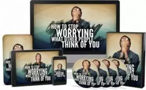 How To Stop Worrying What Other People Think of You - PlrHero.com