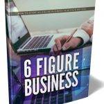 6 Figure Business