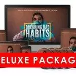 Breaking Bad Habits Deluxe Upgrade