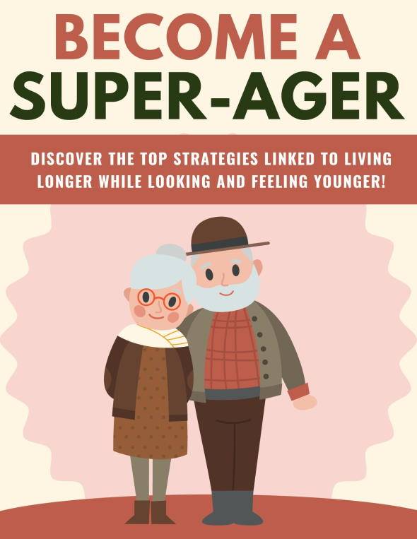 Become A Super-Ager - PlrHero.com