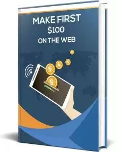 Make First $100 On The Web PLR