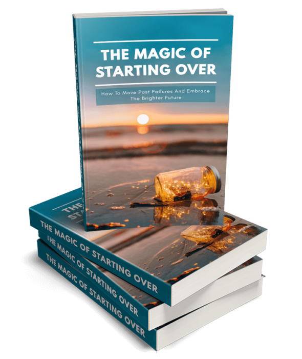 The Magic Of Starting Over - PlrHero.com