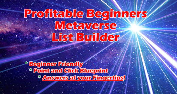 Profitable Beginners Metaverse List Builder