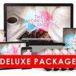 The Work Life Balance Deluxe Upgrade