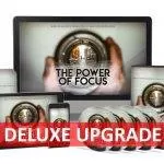 The Power Of Focus Deluxe Upgrade